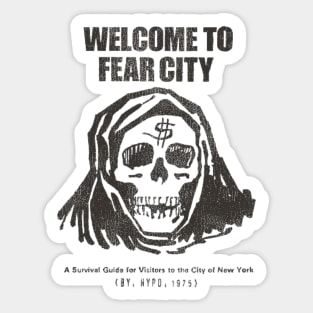 Welcome to Fear City Sticker